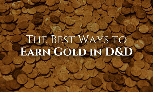 The Best Ways To Earn Gold Coins in Dungeons and Dragons